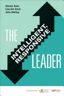 Az intelligens, reagáló vezető - The Intelligent, Responsive Leader