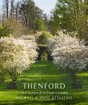 Thenford: The Creation of an English Garden