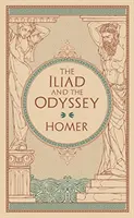 Iliász és az Odüsszeia - (Barnes & Noble Collectible Classics: Omnibus Edition) - Iliad and The Odyssey - (Barnes & Noble Collectible Classics: Omnibus Edition)