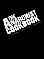 Az anarchista szakácskönyv - The Anarchist Cookbook