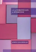 1 és 2 Krónika mindenki számára (Goldingay The Revd Dr John (szerző)) - 1 and 2 Chronicles for Everyone (Goldingay The Revd Dr John (Author))