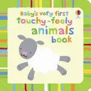 Baby's Very First Touchy-Feely állatok - Baby's Very First Touchy-Feely Animals