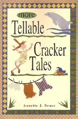 További mesélhető kekszes történetek - More Tellable Cracker Tales