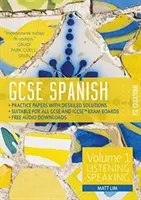 GCSE Spanish by RSL - 1. kötet: Hallgatás, beszéd - GCSE Spanish by RSL - Volume 1: Listening, Speaking