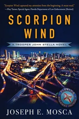 Skorpiószél: John Stella katona regénye - Scorpion Wind: A Trooper John Stella Novel