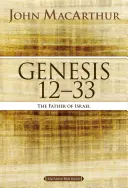 Genesis 12-33: Izrael atyja - Genesis 12 to 33: The Father of Israel