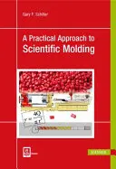 A tudományos formázás gyakorlati megközelítése - A Practical Approach to Scientific Molding