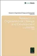 A szervezeti változás és fejlesztés kutatása - Research in Organizational Change and Development