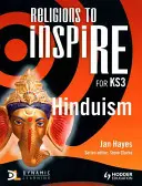 Inspiráló vallások a Ks3 számára: Hinduism Pupil's Book - Religions to Inspire for Ks3: Hinduism Pupil's Book