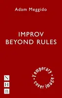 Improvizáció a szabályokon túl - Improv Beyond Rules