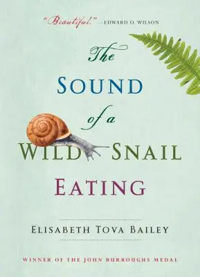 A vadcsiga evésének hangja - The Sound of a Wild Snail Eating