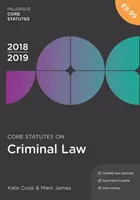 Büntetőjogi alapszabályok 2018-19 - Core Statutes on Criminal Law 2018-19