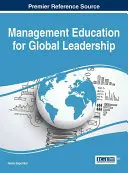 Menedzsmentoktatás a globális vezetésért - Management Education for Global Leadership