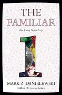 The Familiar, 1. kötet: Egy esős májusi nap - The Familiar, Volume 1: One Rainy Day in May