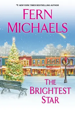 A legfényesebb csillag: A Heartwarming Christmas Novel - The Brightest Star: A Heartwarming Christmas Novel