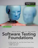 Szoftvertesztelés alapjai, 4. kiadás: Tanulmányi útmutató a Certified Tester vizsgához - Software Testing Foundations, 4th Edition: A Study Guide for the Certified Tester Exam