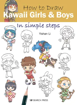 Hogyan rajzoljunk Kawaii lányokat és fiúkat egyszerű lépésekben? - How to Draw Kawaii Girls and Boys in Simple Steps