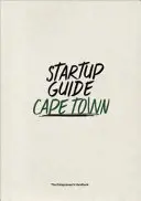 Startup Guide Fokváros - Startup Guide Cape Town