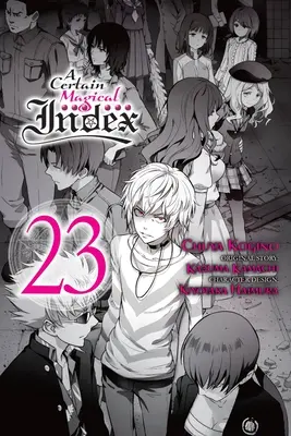 A Certain Magical Index, 23. kötet (Manga) - A Certain Magical Index, Vol. 23 (Manga)