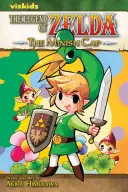 The Legend of Zelda, Vol. 8, 8: The Minish Cap (A minisapka) - The Legend of Zelda, Vol. 8, 8: The Minish Cap