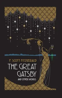 A nagy Gatsby és más művek - The Great Gatsby and Other Works