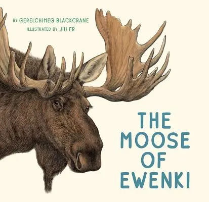 The Moose of Ewenki