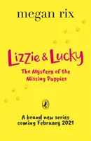 Lizzie és Lucky: Az eltűnt kiskutyák rejtélye - Lizzie and Lucky: The Mystery of the Missing Puppies