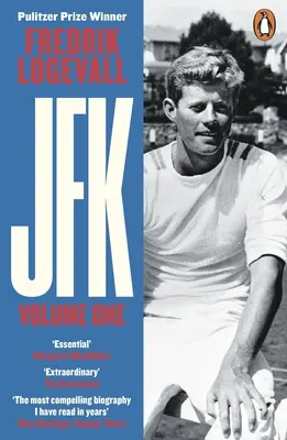 JFK - 1. kötet: 1917-1956 - JFK - Volume 1: 1917-1956