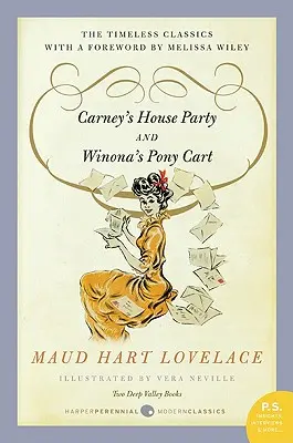 Carney's House Party/Winona's Pony Cart: Két Deep Valley-könyv - Carney's House Party/Winona's Pony Cart: Two Deep Valley Books