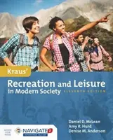 Kraus' Recreation & Leisure In Modern Society (A szabadidő és a szabadidő a modern társadalomban) - Kraus' Recreation  &  Leisure In Modern Society