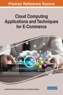 Felhőalapú számítástechnikai alkalmazások és technikák az elektronikus kereskedelem számára - Cloud Computing Applications and Techniques for E-Commerce