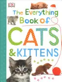 A macskák és cicák mindentudó könyve - The Everything Book of Cats and Kittens