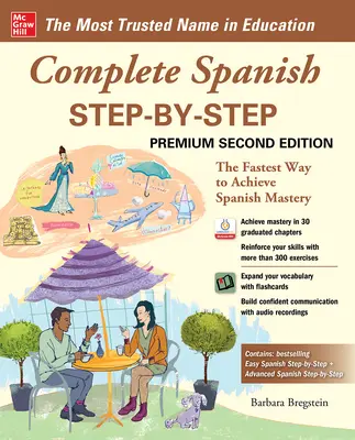 Teljes spanyol nyelvtanulás lépésről lépésre, prémium második kiadás - Complete Spanish Step-By-Step, Premium Second Edition