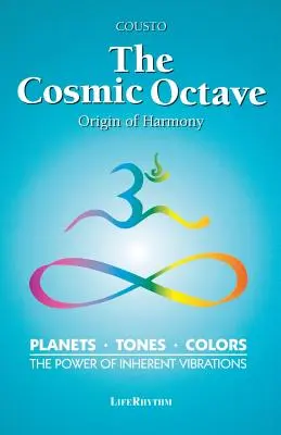 A kozmikus oktáv: A harmónia eredete - The Cosmic Octave: Origin of Harmony