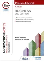 Az én revíziós jegyzeteim: Edexcel A-level Business Second Edition - My Revision Notes: Edexcel A-level Business Second Edition