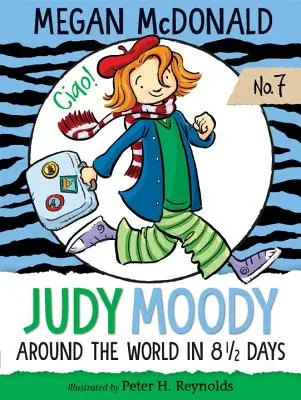 Judy Moody: A világ körül 8 és fél nap alatt - Judy Moody: Around the World in 8 1/2 Days