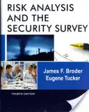 Kockázatelemzés és a biztonsági felmérés - Risk Analysis and the Security Survey