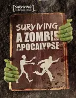 Túlélni egy zombi apokalipszist - Surviving a Zombie Apocalypse