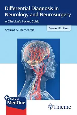 Differenciáldiagnosztika a neurológiában és az idegsebészetben: A Clinician's Pocket Guide - Differential Diagnosis in Neurology and Neurosurgery: A Clinician's Pocket Guide