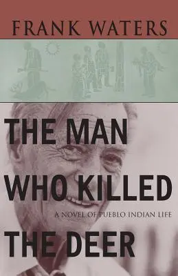 Az ember, aki megölte a szarvast - Man Who Killed The Deer