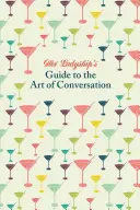 Őladysége útmutatója a társalgás művészetéhez - Her Ladyship's Guide to the Art of Conversation