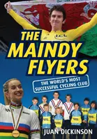 A Maindy Flyers: A világ legsikeresebb kerékpáros klubja - The Maindy Flyers: The World's Most Successful Cycling Club