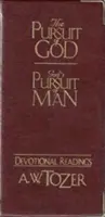 Isten keresése / Isten törekvése az emberre áhítat - The Pursuit of God / God's Pursuit of Man Devotional