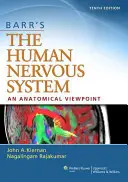 Barr az emberi idegrendszer: Anatómiai szemlélet - Barr's the Human Nervous System: An Anatomical Viewpoint