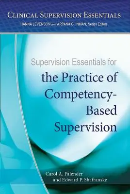 Szupervíziós alapismeretek a kompetencia-alapú szupervízió gyakorlatához - Supervision Essentials for the Practice of Competency-Based Supervision