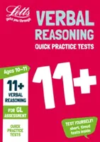 Letts 11+ Success - 11+ Verbal Reasoning Quick Practice Tests Age 10-11 for the Gl Assessment Tests (10-11 évesek) - Letts 11+ Success - 11+ Verbal Reasoning Quick Practice Tests Age 10-11 for the Gl Assessment Tests