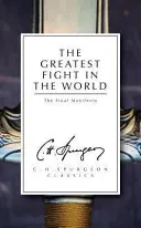 A világ legnagyobb harca: A végső kiáltvány - The Greatest Fight in the World: The Final Manifesto