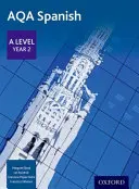 AQA spanyol A-szint 2. évfolyam - AQA Spanish A Level Year 2