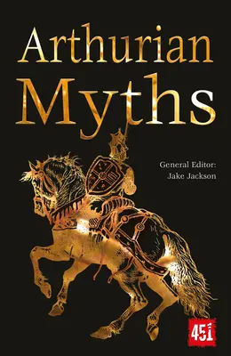 Artúr mítoszok - Arthurian Myths