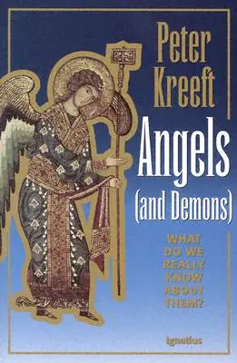 Angyalok és démonok: Mit tudunk róluk valójában? - Angels and Demons: What Do We Really Know about Them?